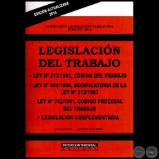 LEGISLACIN DEL TRABAJO - EDICIN ACTUALIZADA 2014 - Recopilacin: JOAQUN IRN GRAU - Ao 2014